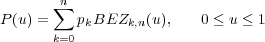 ∑n
P (u) = pkBEZk,n (u), 0 ≤ u ≤ 1
k=0