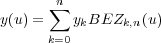 ∑n
y(u ) = ykBEZk,n (u)
k=0